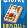 Affiche "Gaufre de Bruxelles"