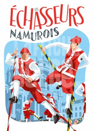 Affiche Les Échasseurs Namurois - Namur